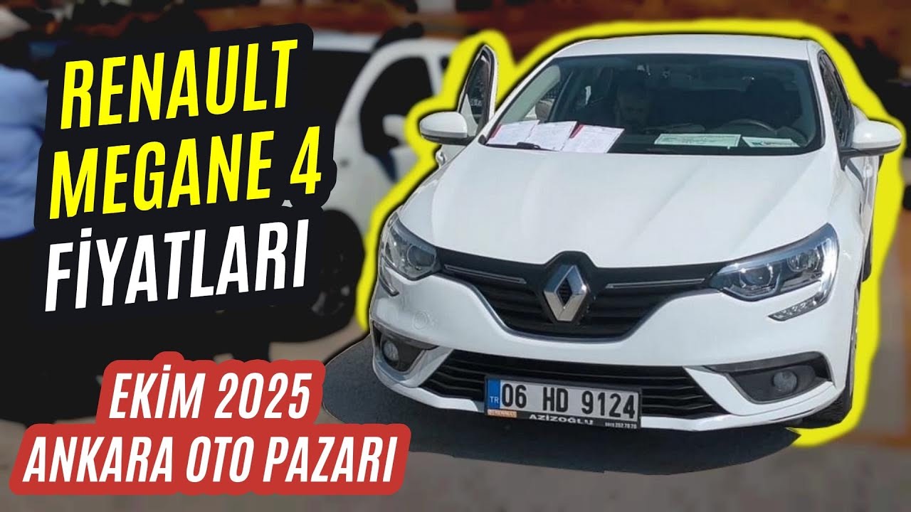 Renault Megane 4 Pazarı: Ankara Oto Pazarı 2. El Megane IV Fiyatları ve Piyasası - Ekim 2025
