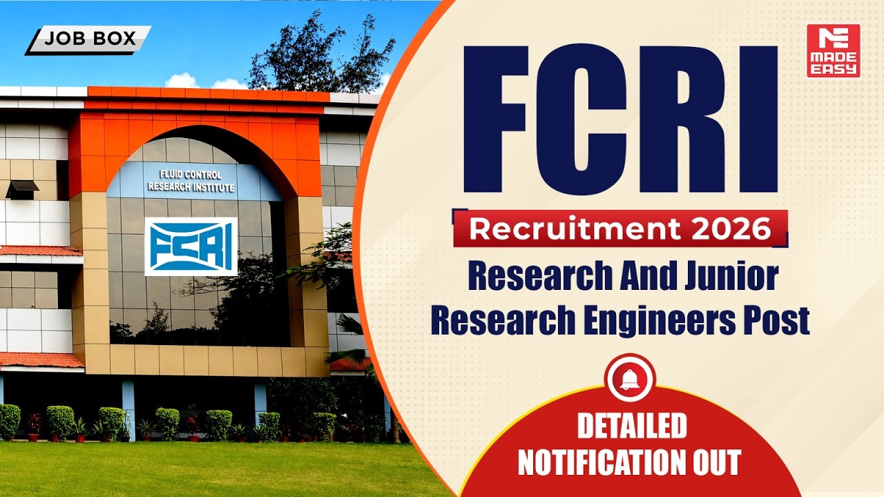 FCRI Recruitment 2026 Out | Research Engineer Vacancy | Eligibility, Salary, Selection and More!
