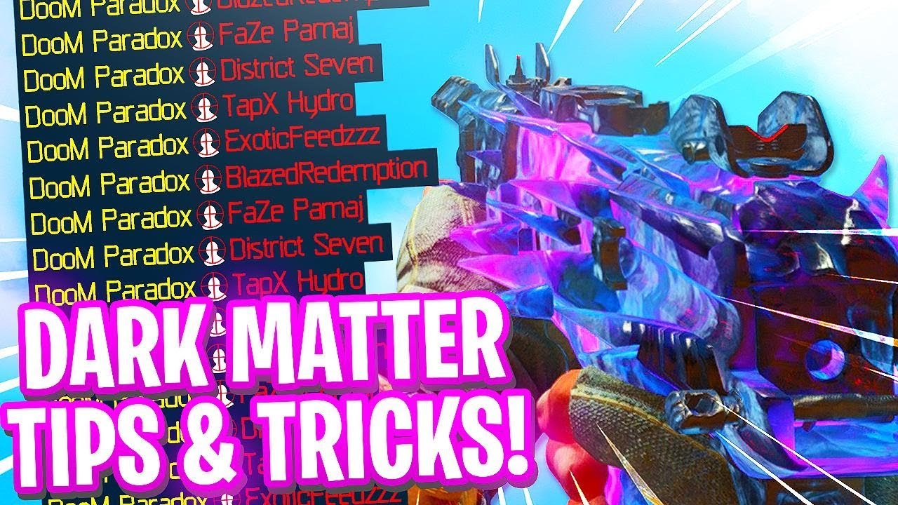 the ULTIMATE GUIDE on HOW to GET DARK MATTER on COD BO4.... ( BEST TIPS and TRICKS for DARK MATTER )