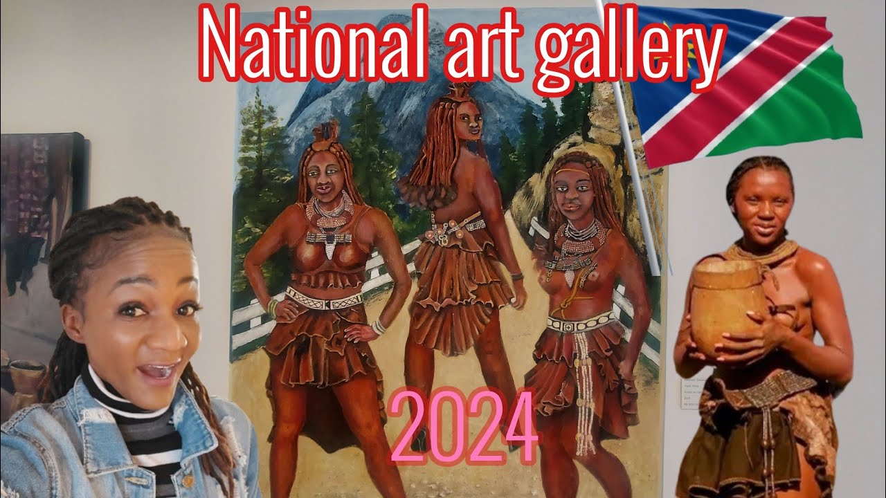 Inside the most viewed National art gallery: Namibia 🇳🇦