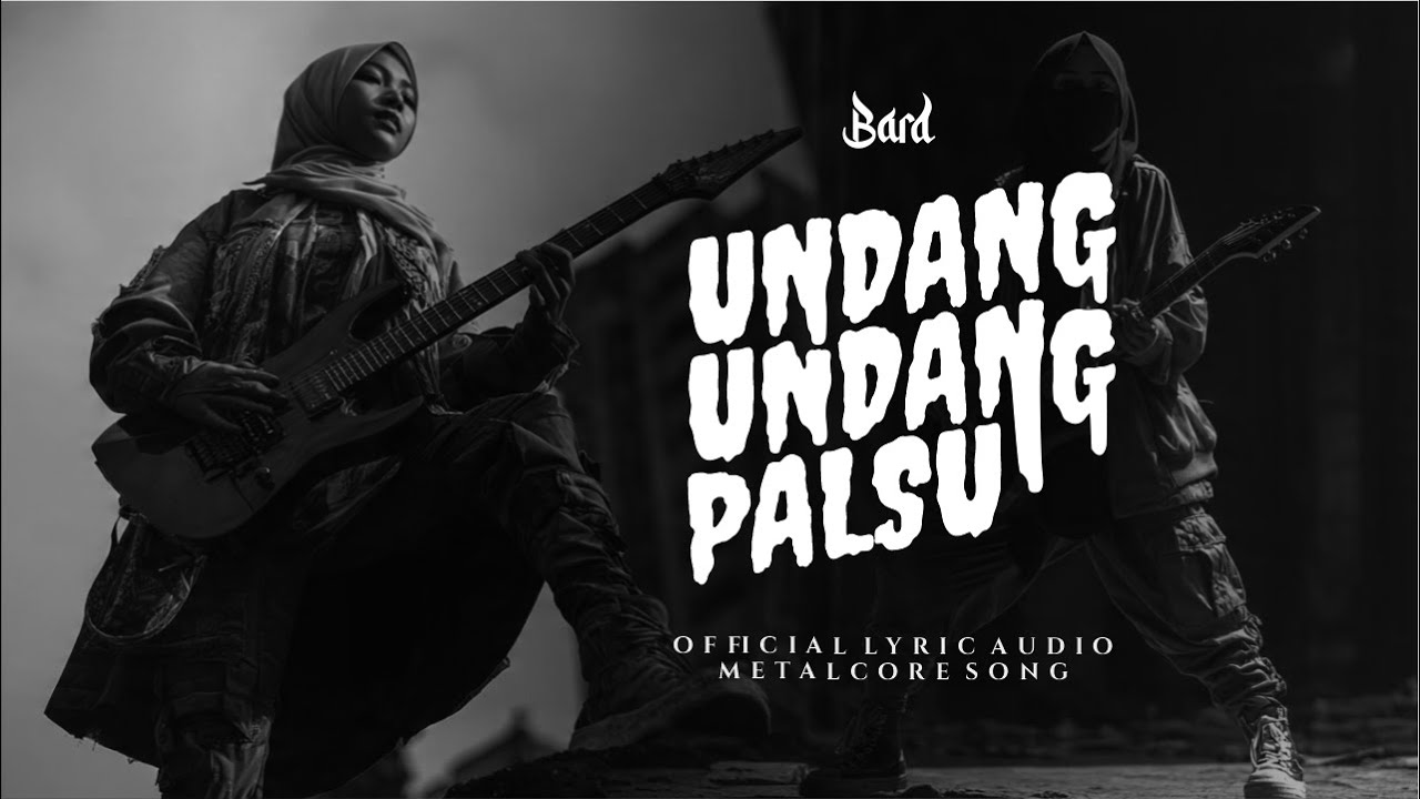 Bard - Undang - Undang Palsu | Official Lyric Video