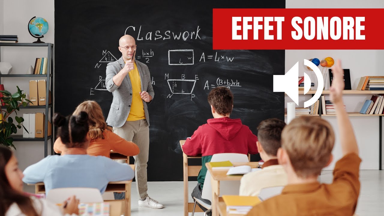 SALLE DE CLASSE - Bruitage gratuit et libre - Effects sonores