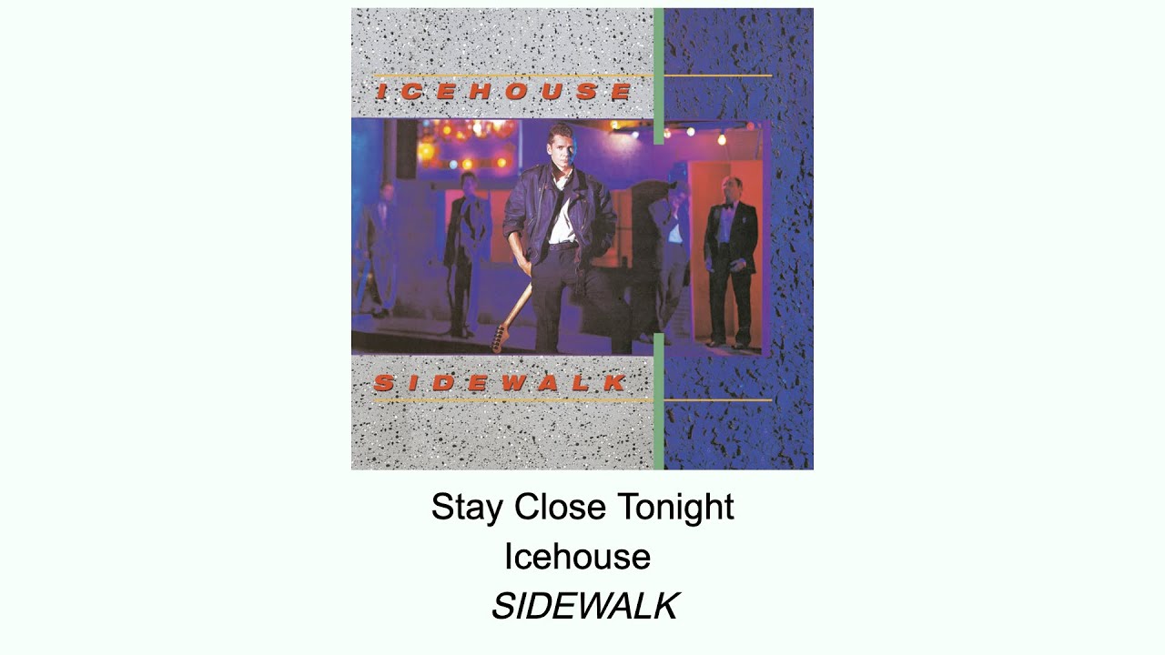 Stay Close Tonight - Icehouse - Instrumental