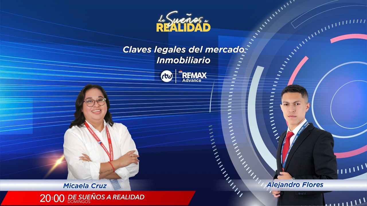 De Sueños a Realidad |  Claves legales del mercado inmobiliario