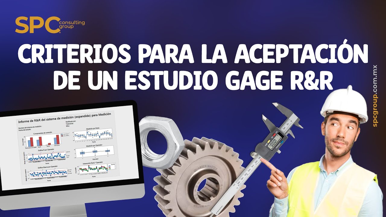 Estudio Gage Repetibilidad & Reproducibilidad - MSA Core Tools
