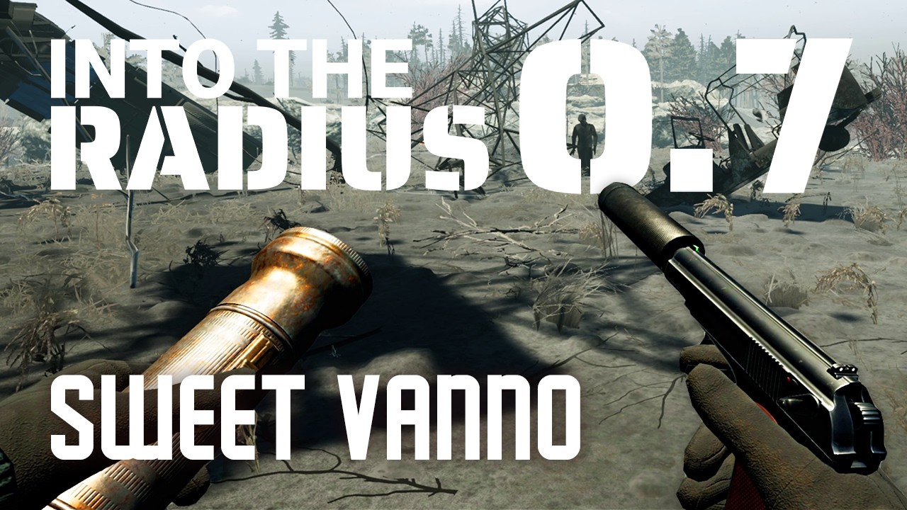 Vanno is Born - Into the Radius - Pre-Early Access v0.7 Gameplay - Part 1