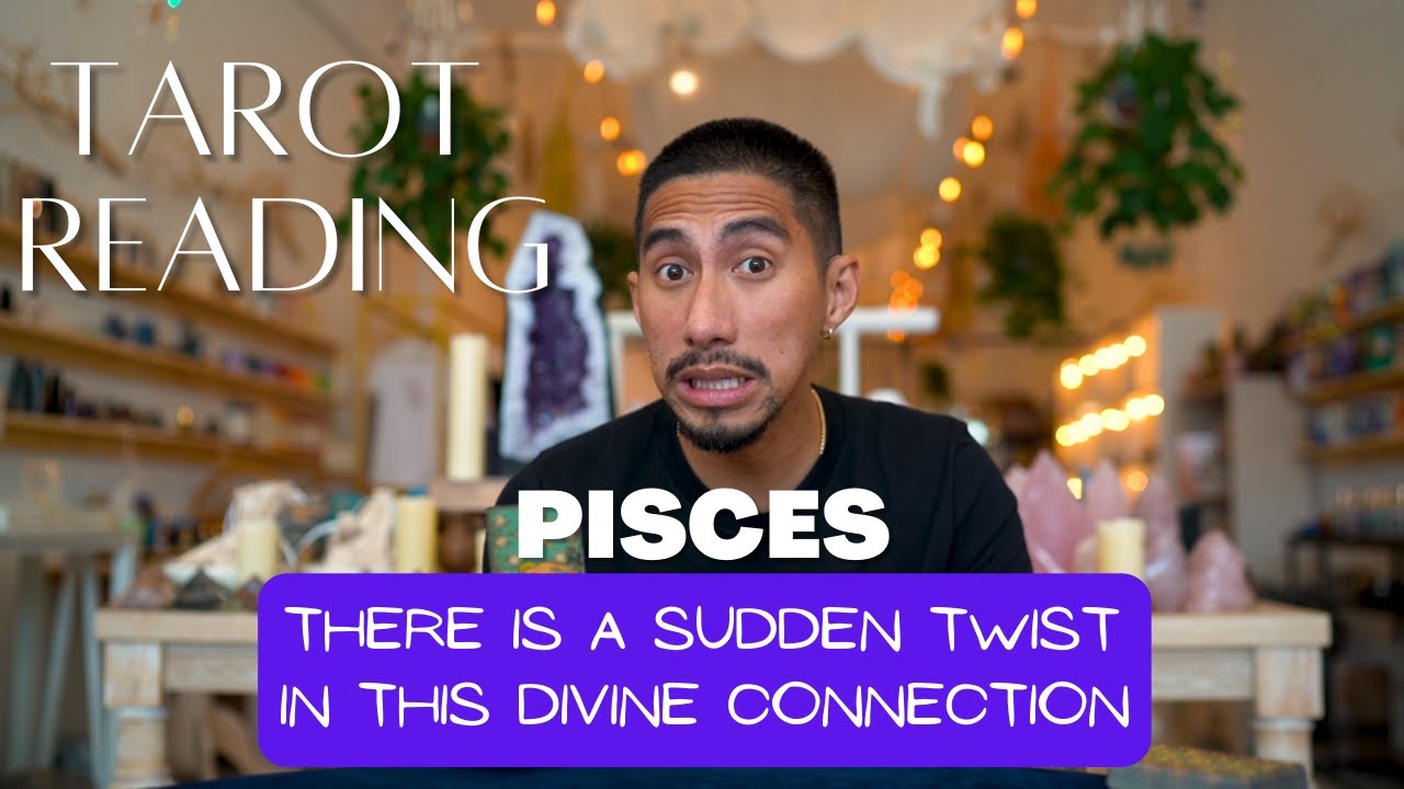 PISCES | THERE IS A SUDDEN TWIST IN THIS DIVINE CONNECTION | JUNE 16-30 2022 BI-WEEKLY TAROT READING