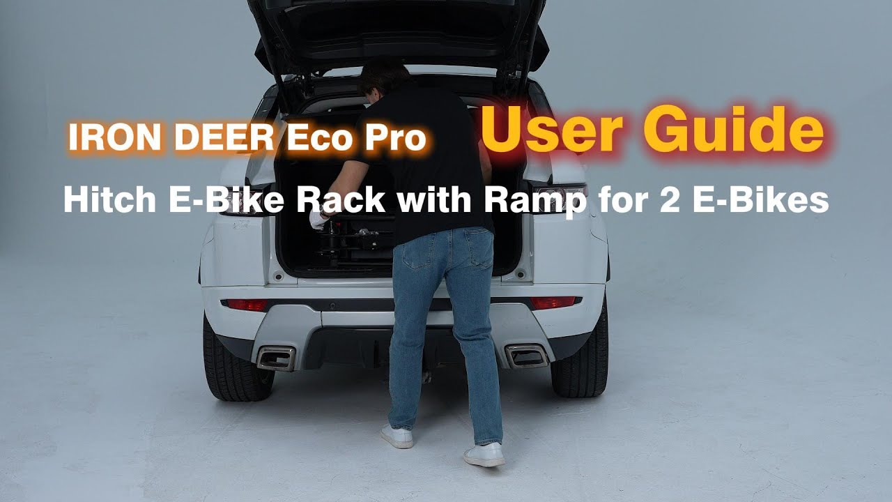 User Guide of IRON DEER Eco Pro Hitch E-Bike Rack with Ramp for 2 E-Bikes