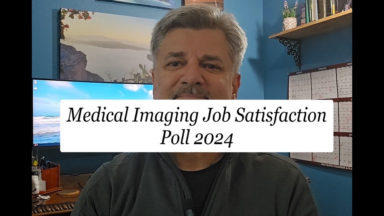 Medical Imaging Job Satisfaction 2024
