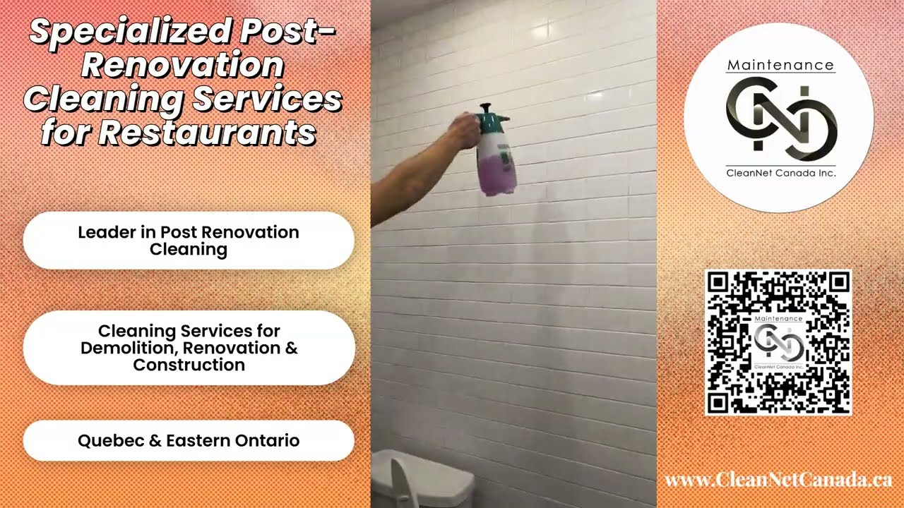 Specialized Post Renovation Cleaning Services for Restaurants in Montreal & Laval