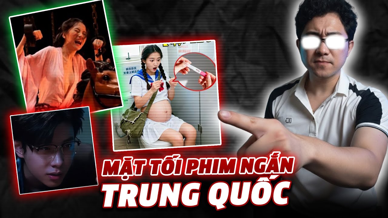 Mặt tối PHIM NGẮN Trung Quốc: Công nghệ TẨY NÃO bằng cảm xúc!?!