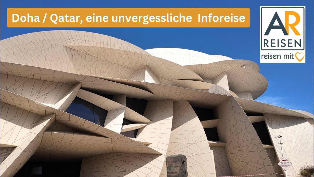 Entdecke Doha: Eine unvergessliche Inforeise mit AR Reisen | Qatar 2023