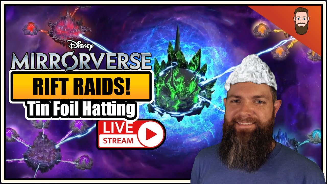 RIFT RAIDS! | Tin Foil Hatting on Stream | Disney Mirrorverse