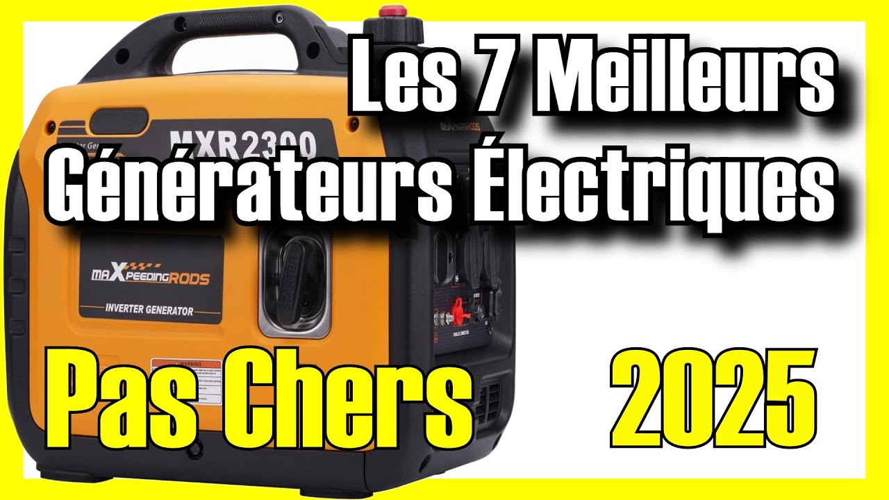 🔌🔥 Les 7 MEILLEURS Générateurs Électriques PAS CHERS sur Amazon [2025]✅ Best-sellers, Avis