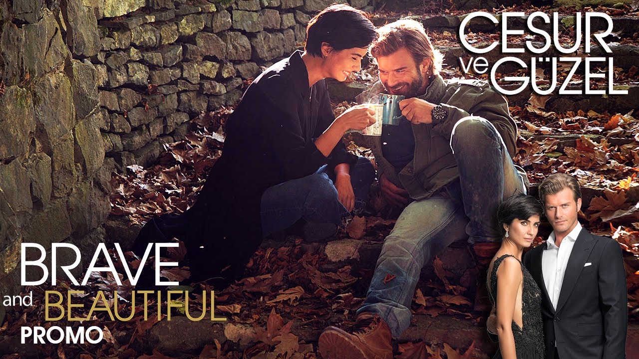 Cesur ve Güzel - Brave And Beatıful Promo