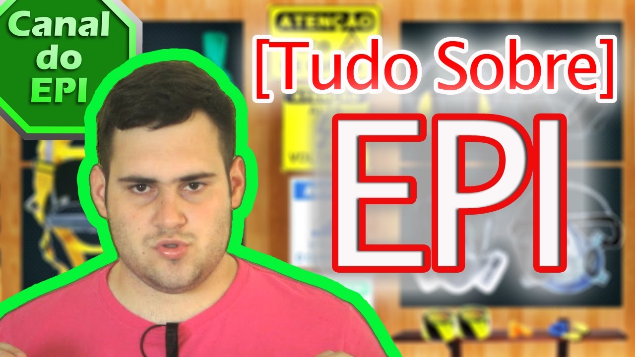Equipamento de Prote&ccedil;&atilde;o Individual [EPI]
