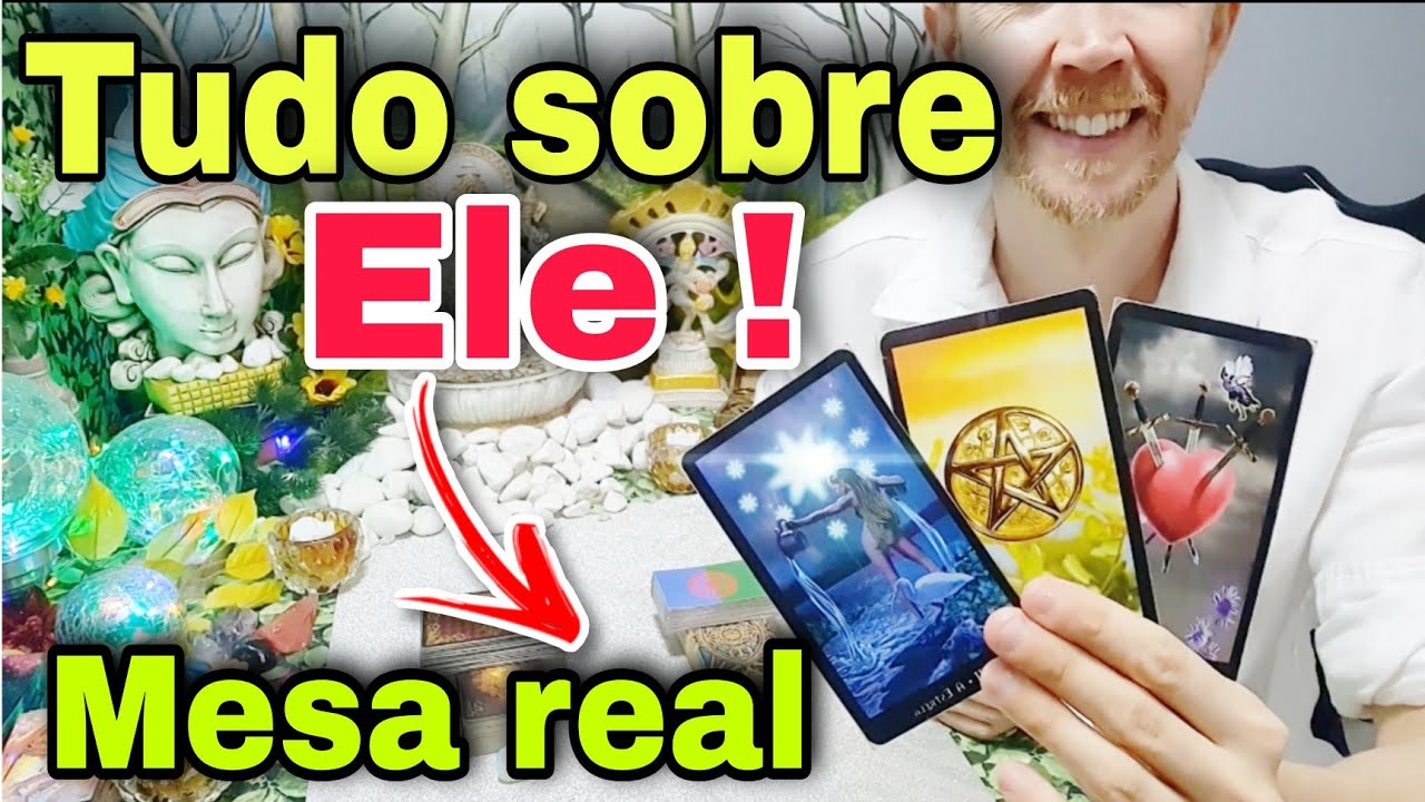 Tudo sobre ele ! MESA REAL sobre o Ele ! Tudão Completo sobre ele ! #reidooraculo, #tarot