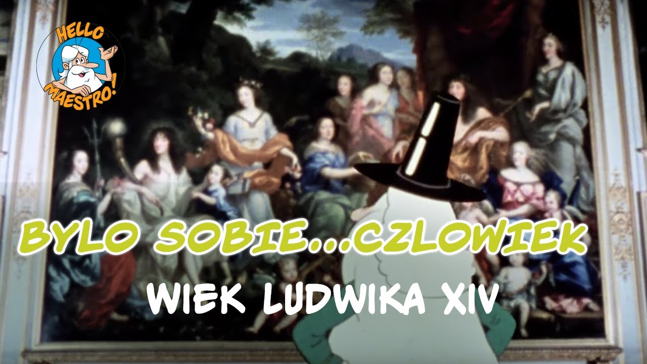 Byl sobie czlowiek... 🧝‍♂️🧝‍♀️ 18 Wiek ludwika xiv