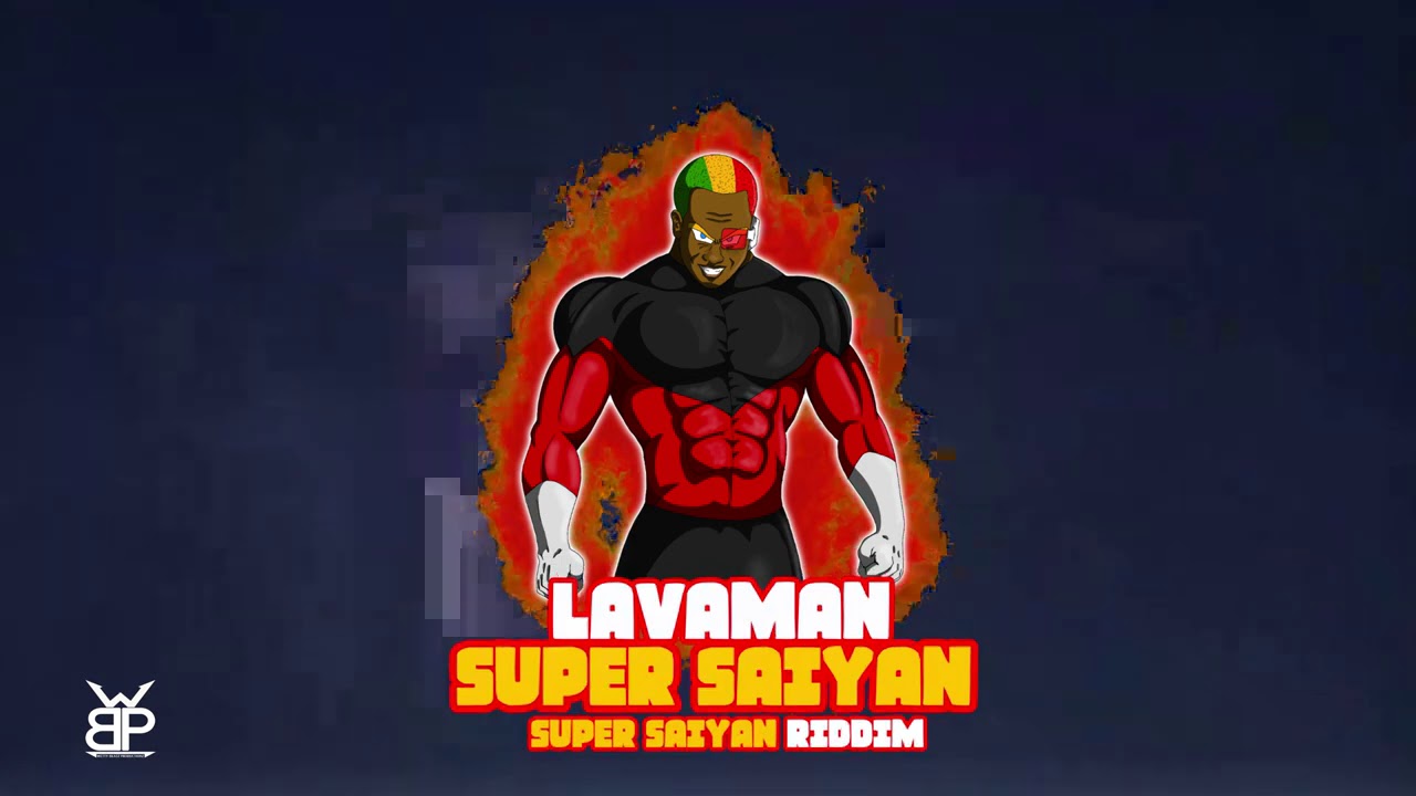 Lavaman - Super Saiyan (2021 Power Soca) Super Saiyan Riddim
