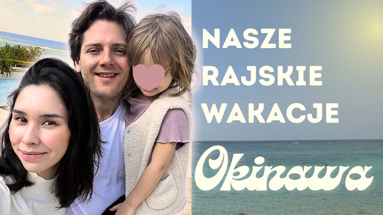 NASZE RAJSKIE WAKACJE - JEDEN Z NAJPIĘKNIEJSZYCH DNI W ŻYCIU