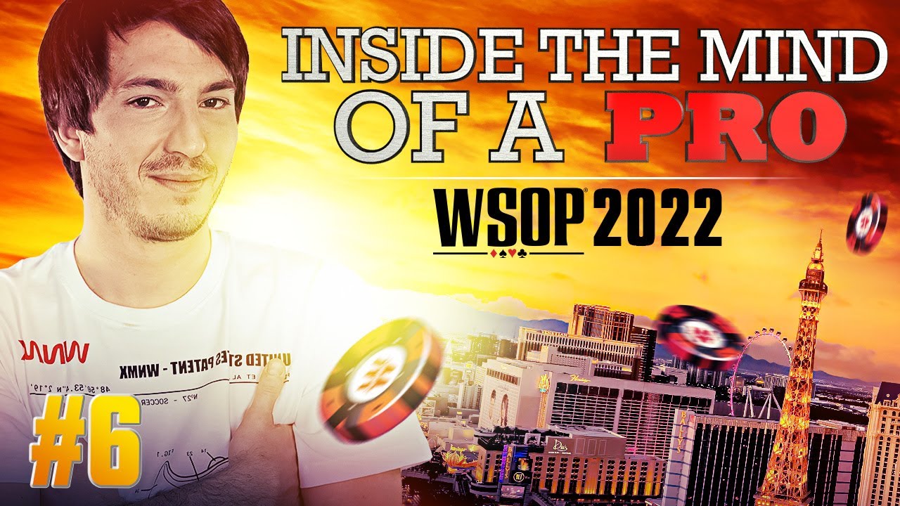 ♠♣♥♦ Inside the Mind of a Pro @ 2022 WSOP #6 (Guillaume Diaz)