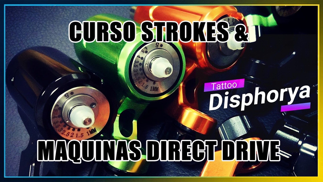 Curso Corto - Aprende Todo Sobre Strokes Para Tatuar y Maquinas Rotativas Direct Drive Desde 0