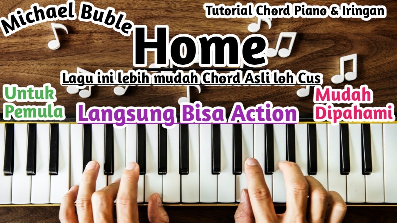 Chord Piano Home Michael Buble