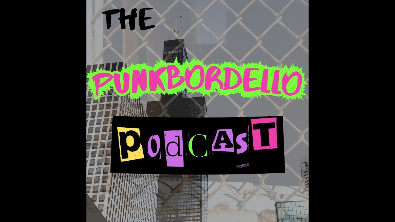 The PunkBordello Podcast  Ep 1:  Paul Ramirez