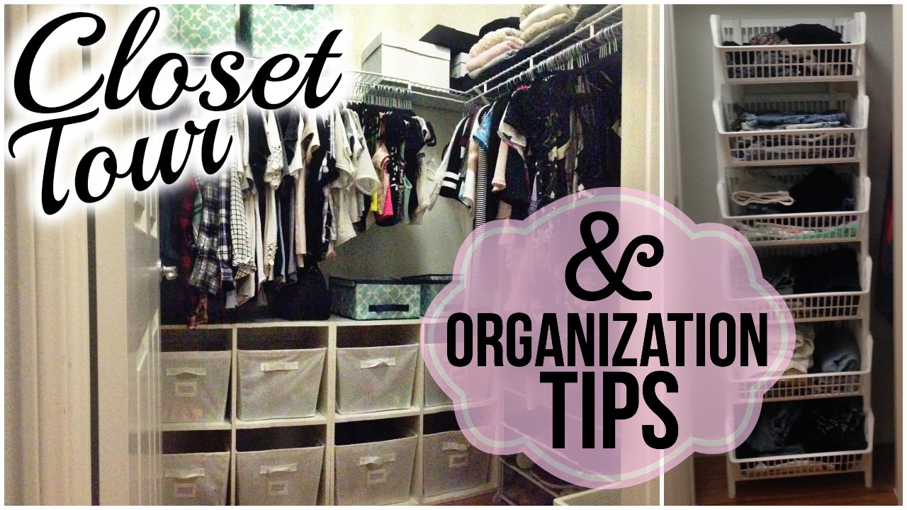 CLOSET TOUR & Organization Tips!