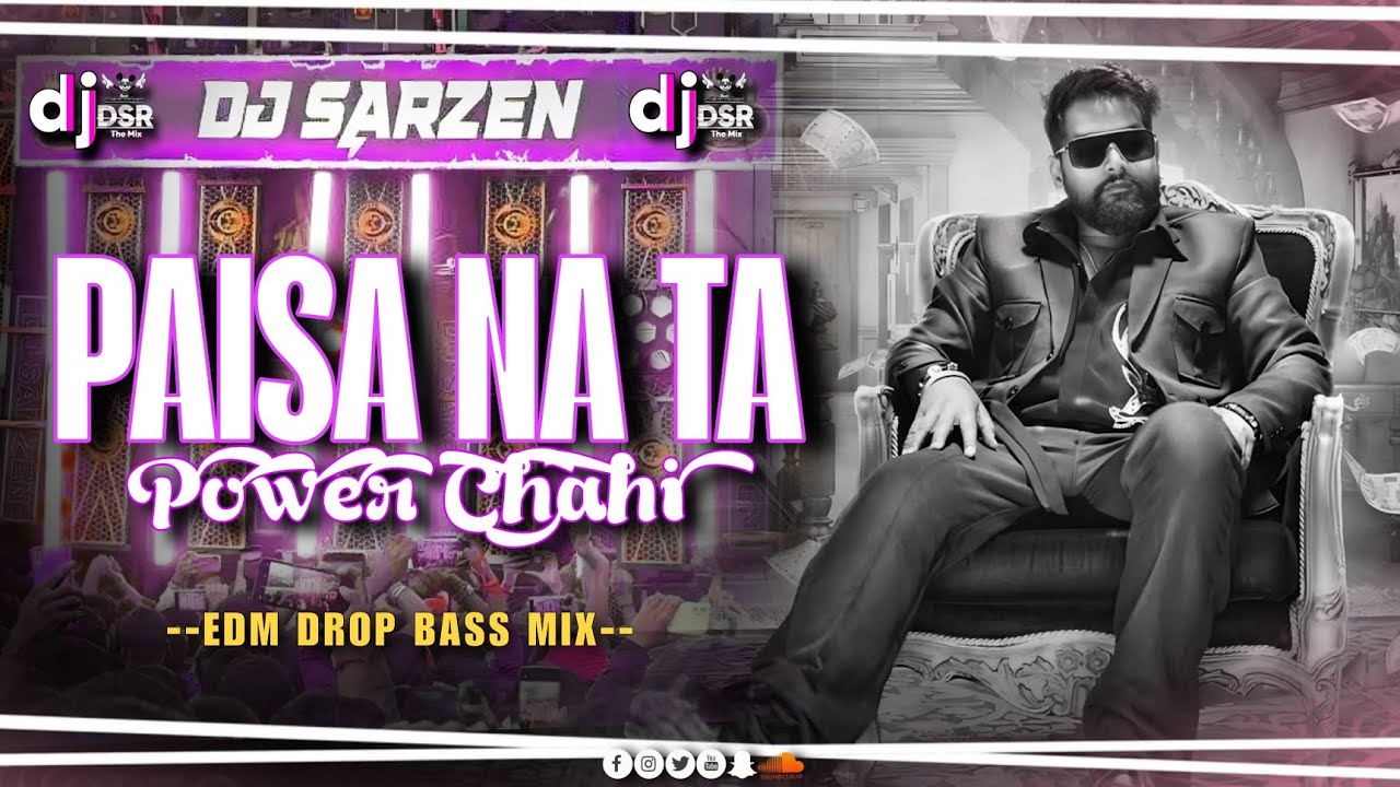 Paisa Na Ta 💪Power Chahi -#instagram Viral #dj  || Edm Jump Drop Mix By -Dsr In The Mix 🔥