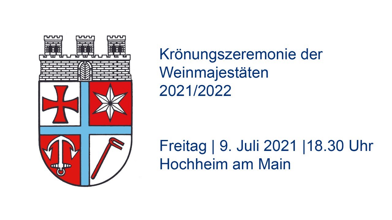 Krönungszeremonie der Hochheimer Weinmajestäten 2021/2022
