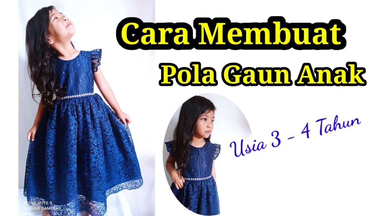 Cara Membuat Pola Gaun Anak Usia 3 - 4 Tahun