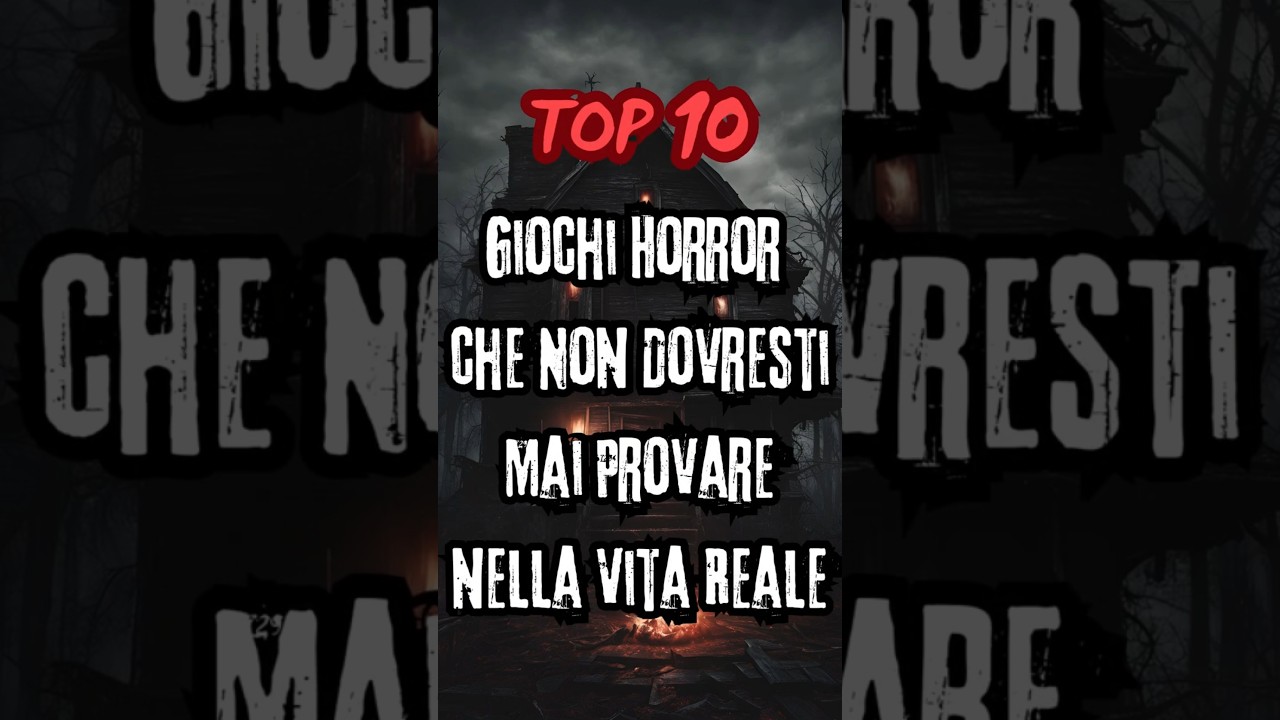 😱 Top 10 Giochi Horror che Non Dovresti Mai Provare nella Vita Reale ⚠️