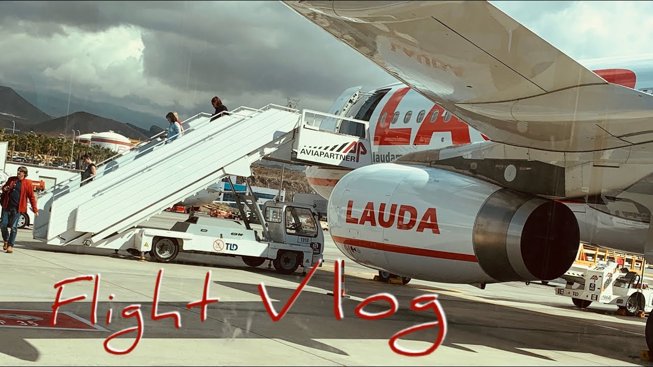 Vienna - Tenerife South *LAUDAMOTION* |Flight Vlog✈️|