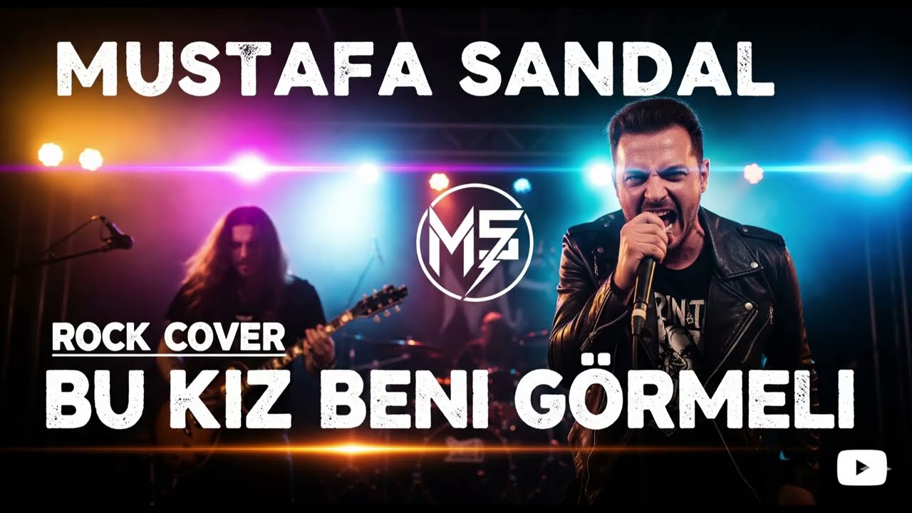 Mustafa Sandal - Bu Kız Beni Görmeli (Rock Cover)