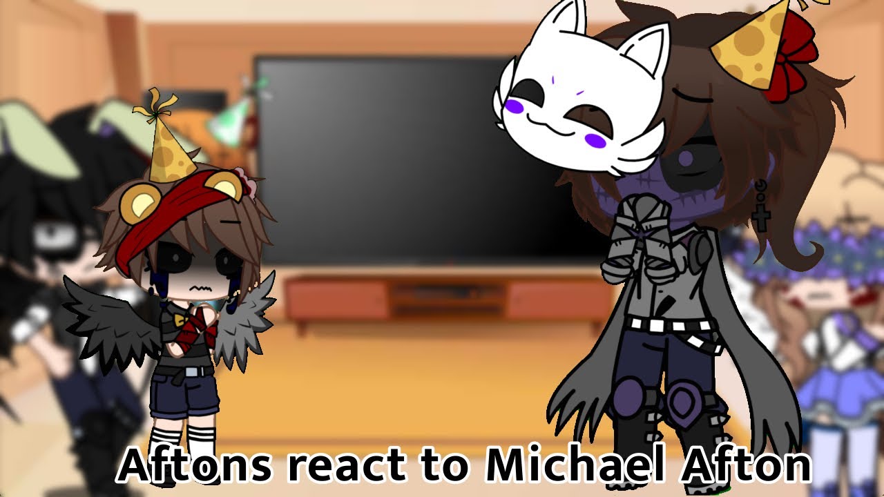 Aftons react to Michael Afton | TW: Gore & Blood | Read Desc
