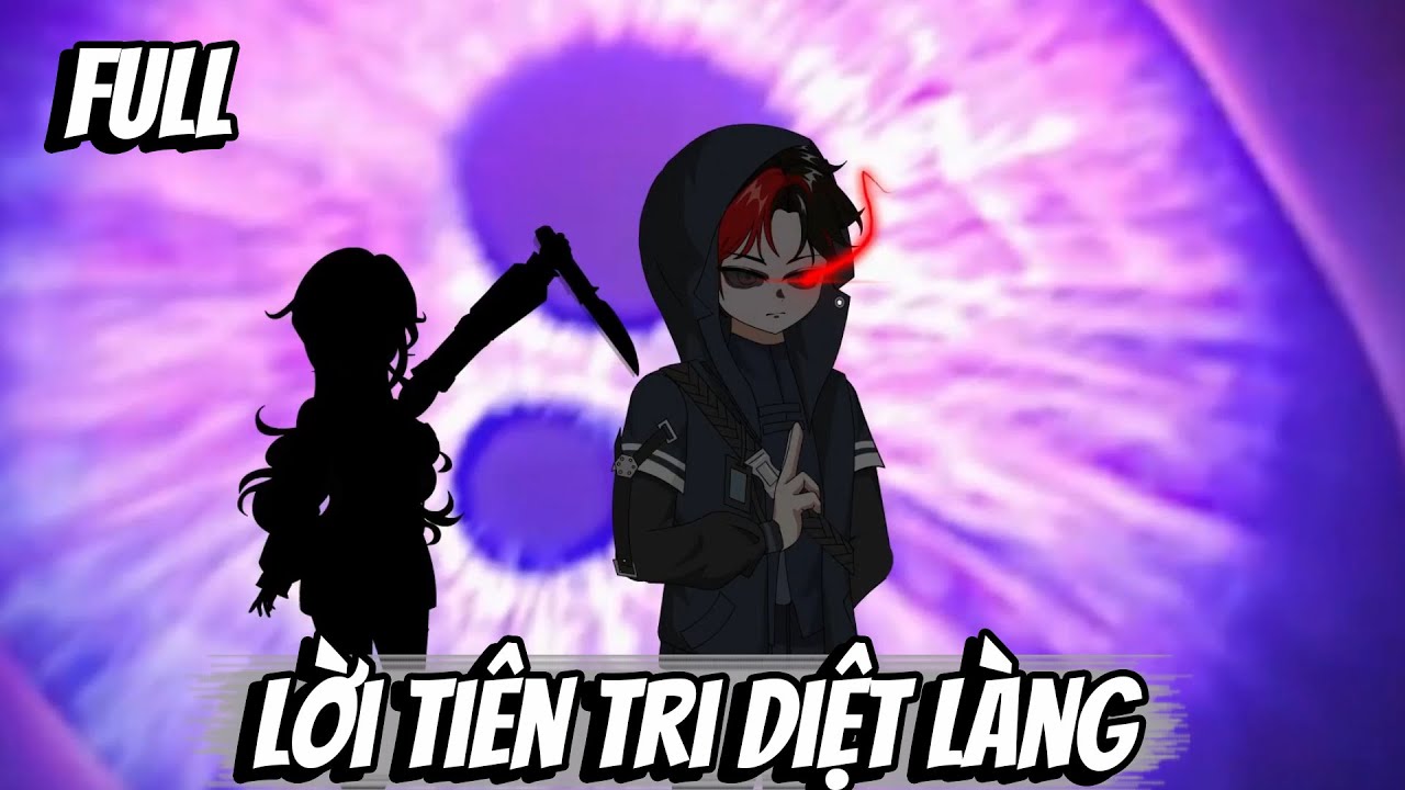 Full | Lời Tiên Tri Diệt Làng
