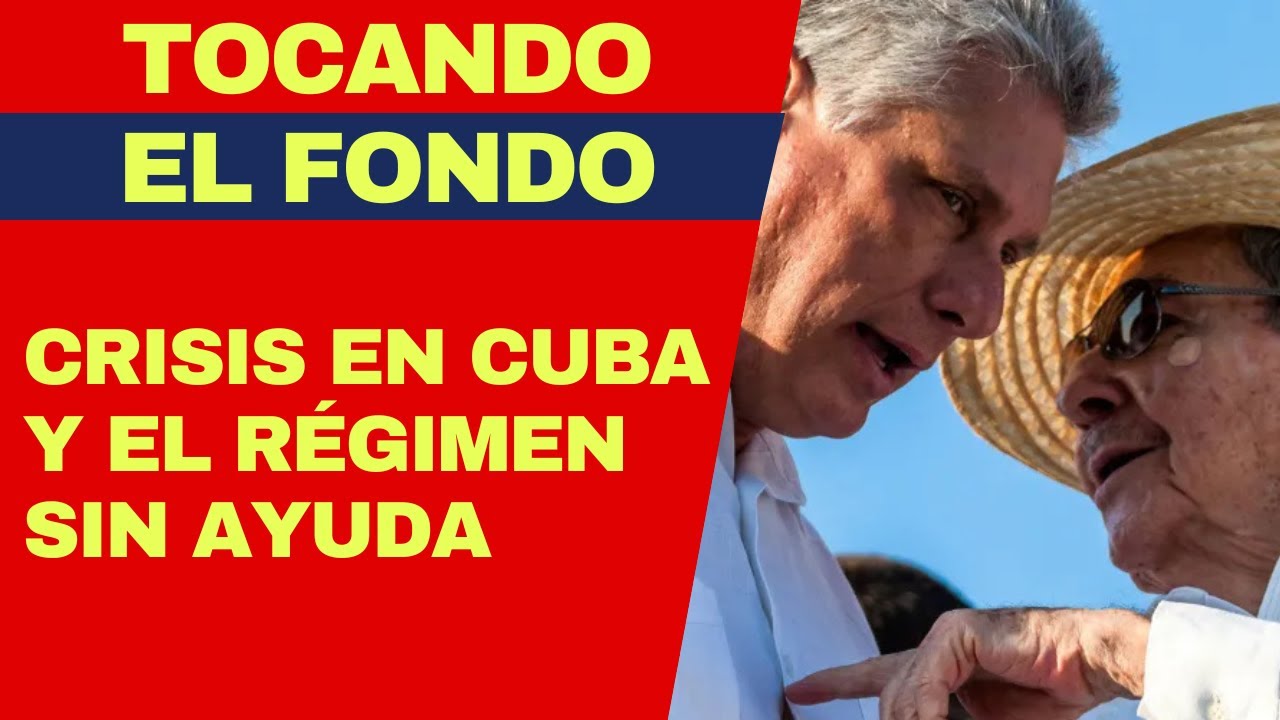 URGENTE: CUBA ESTÁ TOCANDO FONDO, RECONOCEN QUE ESTÁN EN EL PEOR MOMENTO Y SIN AYUDA QUE ESPERABAN
