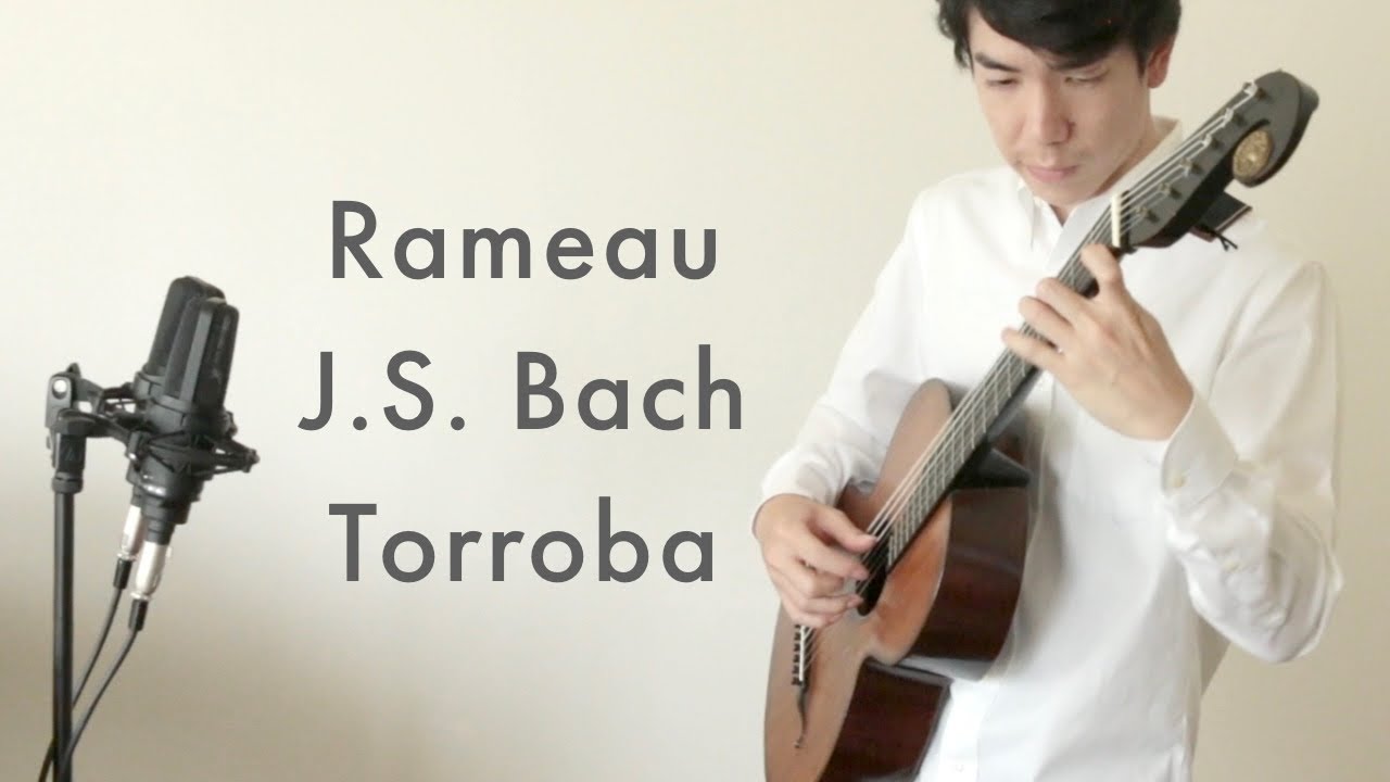 Takuya plays Rameau, J.S.Bach and Torroba｜Takuya Okamoto | Guitar | 岡本拓也