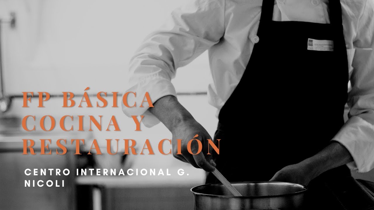 Formación Profesional Básica Cocina y Restauración | Centro Internacional G. Nicoli