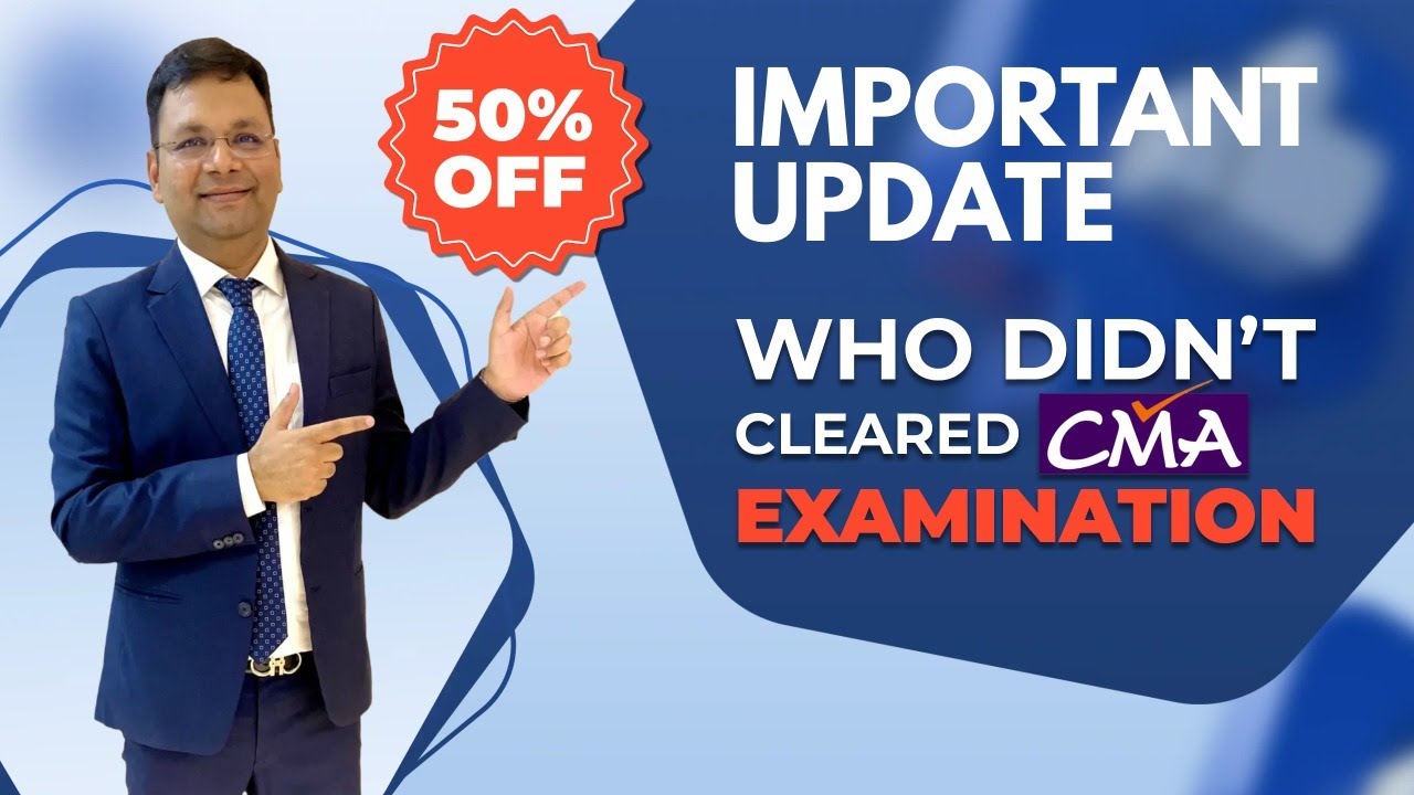 Important Update for all CMA Students | Good news for all CMA Students