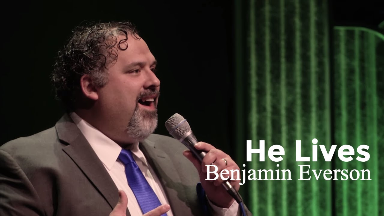 He Lives | Ben Everson A Cappella Live