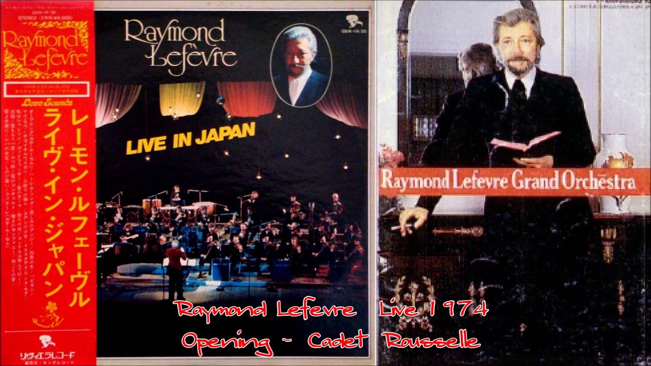 ＜Virtual 5.1ch＞Raymond Lefèvre ♪（ｵｰﾌﾟﾆﾝｸﾞ）カデ・ルーセルCadet Rousselle＜Live1974＞
