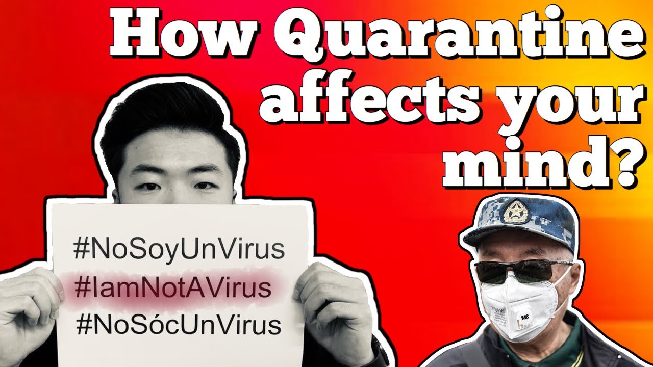 Do you know the Psychological Effects of Quarantine and Isolation? | Coronavirus COVID-19