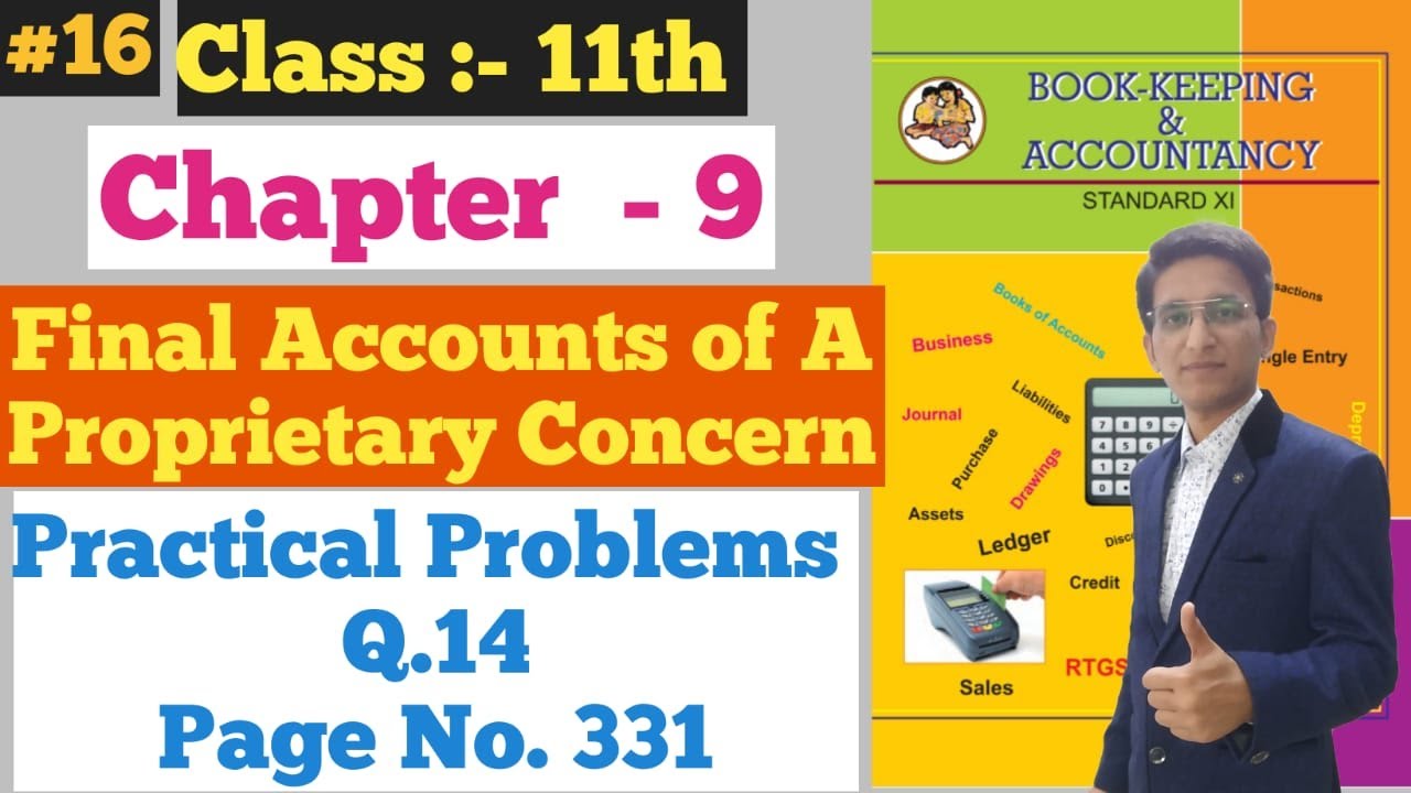 Final Accounts || Practical Problems Q.14 || Page No. 331 | Chapter - 9 | Class 11th |
