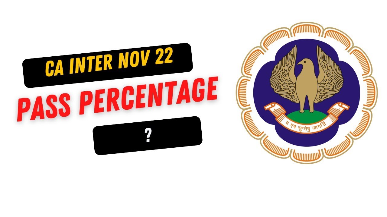 Big Update | CA Intermediate November 2022 Passing Percentage? | ICAI Exam November 2022 passing %
