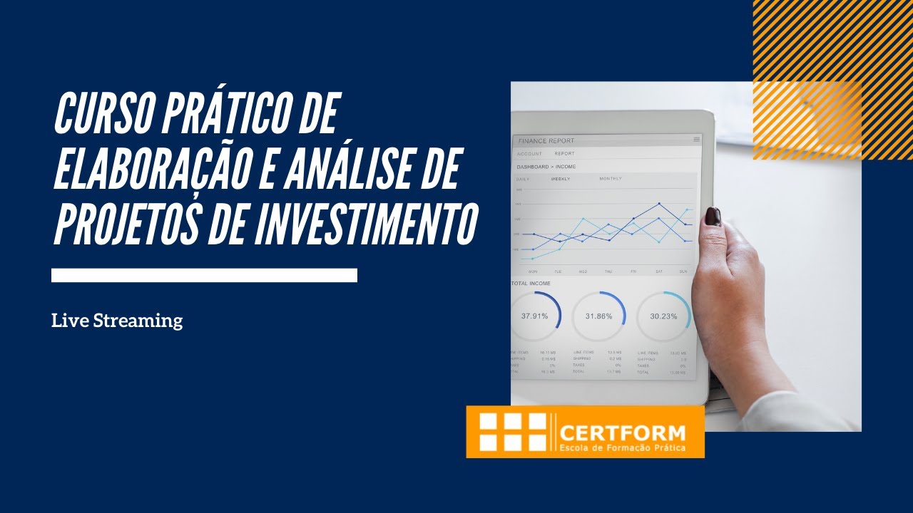 Curso Prático de Elaboração e Análise de Projetos e Investimento❎ Início 17 de Maio