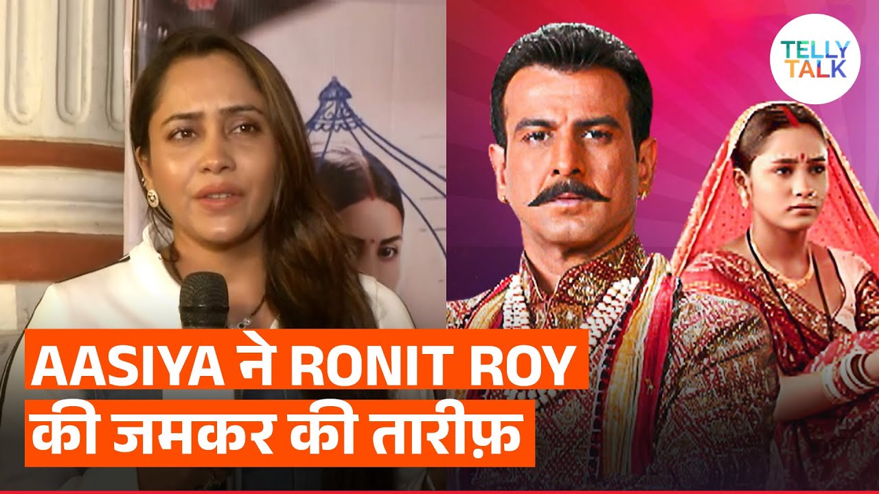 Aasiya Kazi PRAISES her Bandini co-star Ronit Roy; REVEALS he was always supportive | Exclusive