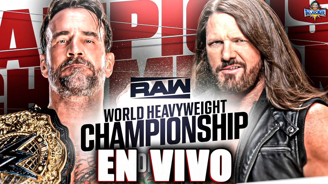 🔴AJ STYLES vs CM PUNK CAMPEONATO MUNDIAL PESADO 😍 VAMOS PHENOMENAL - RAW REVIEW