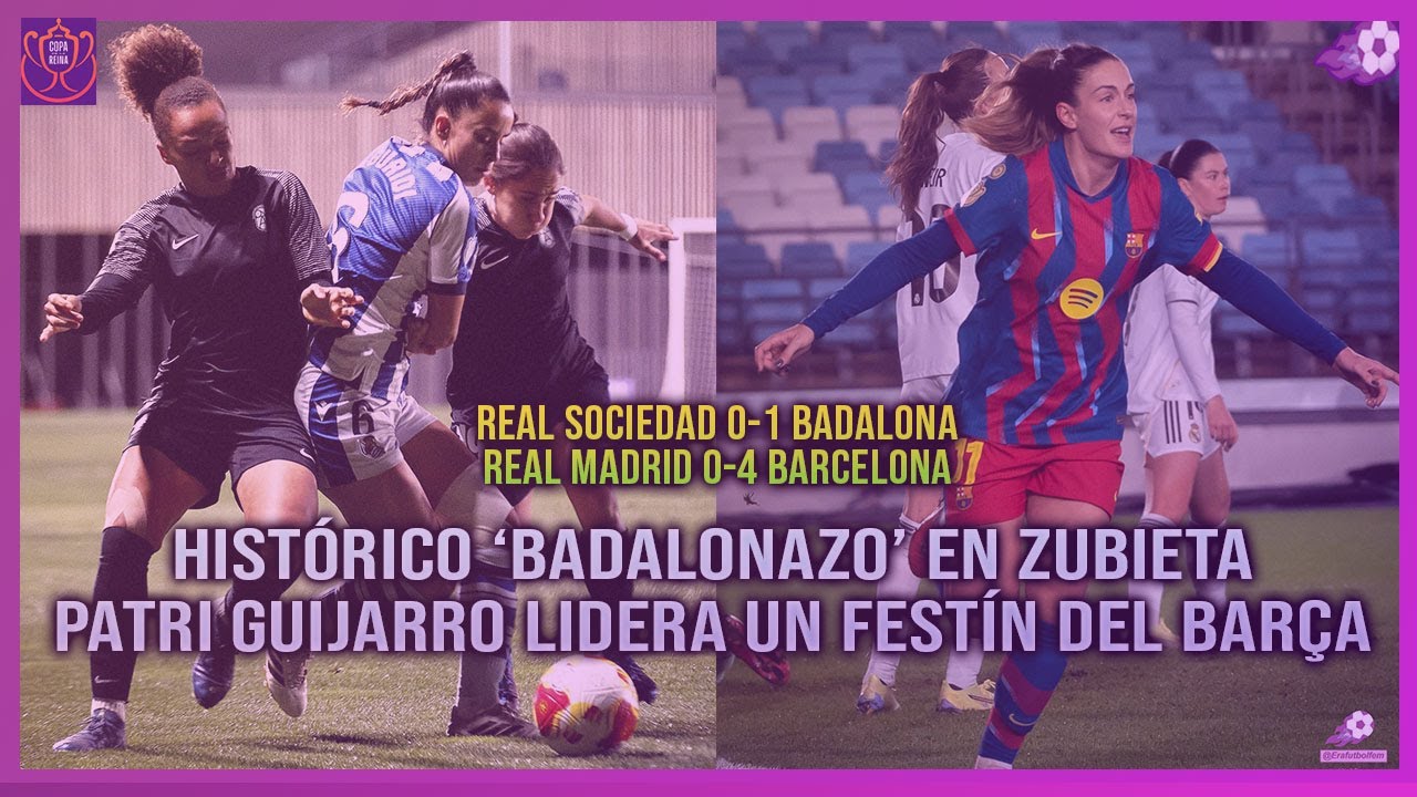 👑 BARÇA SE DA UN FESTIVAL ANTE EL REAL MADRID | HISTÓRICO TRIUNFO DEL BADALONA ANTE LA REAL SOCIEDAD
